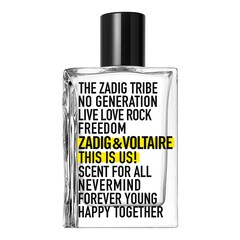This Is Us - Eau de Toilette, ZADIG & VOLTAIRE